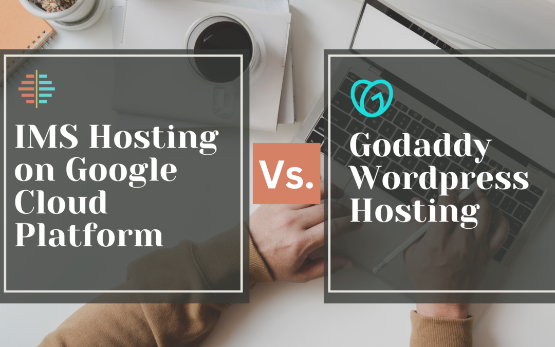 IMS Website Hosting vs. GoDaddy